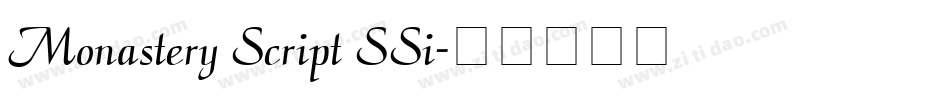 Monastery Script SSi字体转换